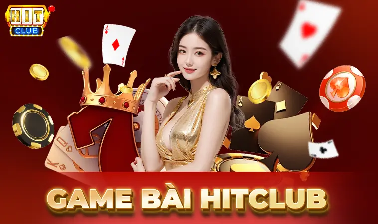 HitClub - Cổng Game Hit Club - Địa Chỉ Cá Cược Online Số 1 Thế Giới Hiện Nay